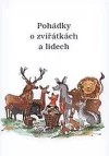 Pohádky o zvířátkách a lidech