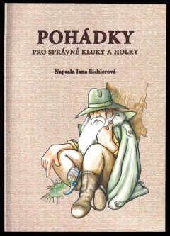 Pohádky pro správné kluky a holky