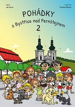 Pohádky z Bystřice nad Pernštejnem 2