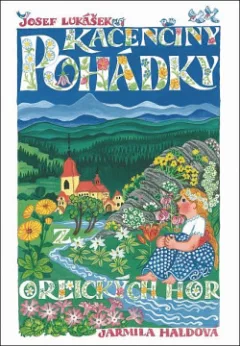 Pohádky z Orlických hor III - Korunka princezny Kačenky