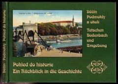 Pohled do historie - Děčín Podmokly a okolí