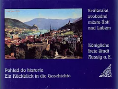 Pohled do historie - Královské svobodné město Ústí nad Labem