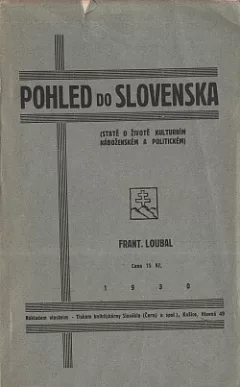 Pohled do Slovenska (Statě o životě kulturním, náboženském a politickém)