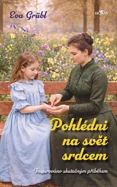 Pohlédni na svět srdcem