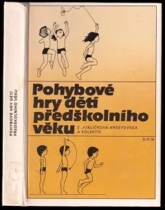 Pohybové hry dětí předškolního věku