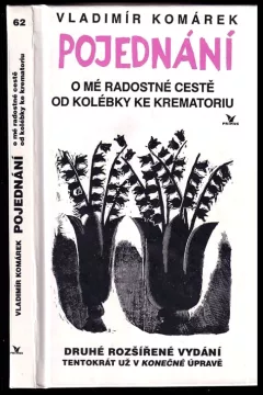 Od kolébky ke krematoriu - Pojednání o mé radostné cestě od kolébky ke krematoriu aneb od puberty ke klimakteriu - 4x SUCHÁ JEHLA VLADIMÍR KOMÁREK,...