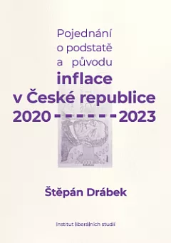 Pojednání o podstatě a původu inflace v České republice 2020–2023