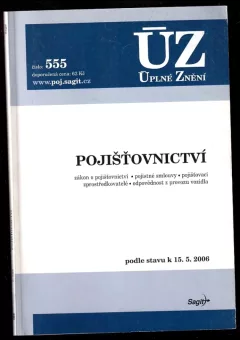 Pojišťovnictví - zákon o pojišťovnictví - pojistné smlouvy