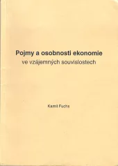 Pojmy a osobnosti ekonomie ve vzájemných souvislostech