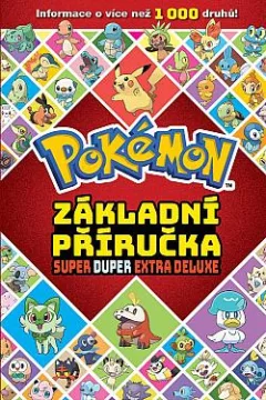 Pokémon - Základní příručka Super Duper Extra Deluxe