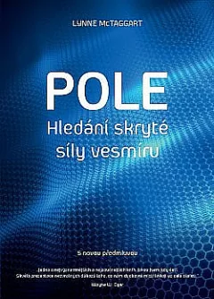 Pole – Hledání skryté síly vesmíru
