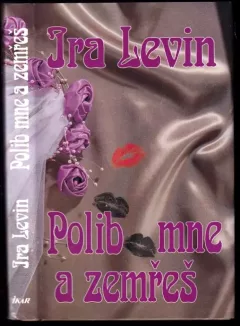 Polib mne a zemřeš