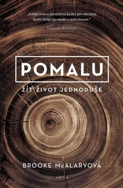 Pomalu - Žít život jednoduše