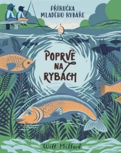 Poprvé na rybách