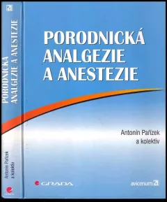 Porodnická analgezie a anestezie