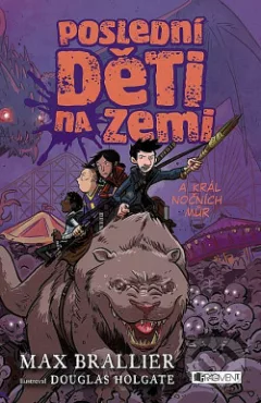 Poslední děti na Zemi a král nočních můr