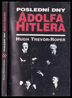 Poslední dny Adolfa Hitlera