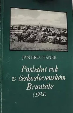 Poslední rok v československém Bruntále