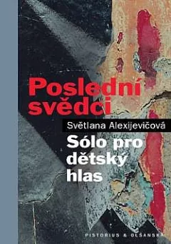 Poslední svědci: Sólo pro dětský hlas