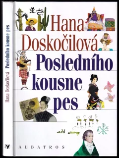 Posledního kousne pes a dalších 24 přísloví v pohádkách