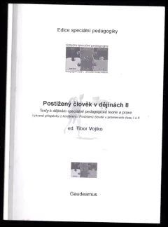 Postižený člověk v dějinách II