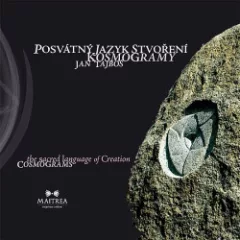 Posvátný jazyk stvoření – kosmogramy