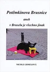 Potěmkinova Brusnice aneb v Bruselu je všechno jinak