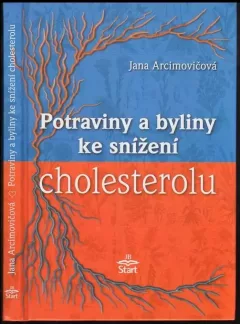 Potraviny a byliny ke snížení cholesterolu