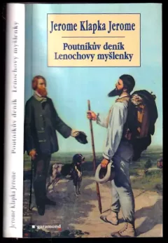 Poutníkův deník ; Lenochovy myšlenky
