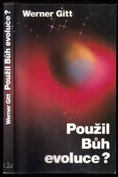 Použil Bůh evoluce?