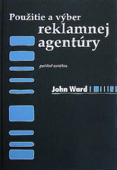 Použitie a výber reklamnej agentúry: pohľad z vnútra