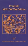Pověsti královédvorska