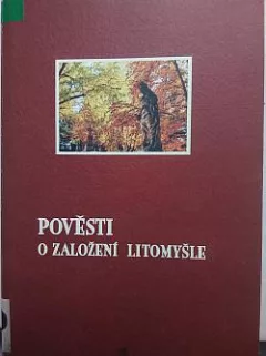Pověsti o založení Litomyšle