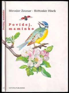 Povídej, maminko