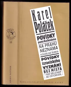 Povídky pana Kočkodana ; Na prahu neznáma-Kouzelná šunka ; Povídky izraelského vyznání ; Bez místa (Pan Selichar se osvobodil) (Karel Poláček, 1995...