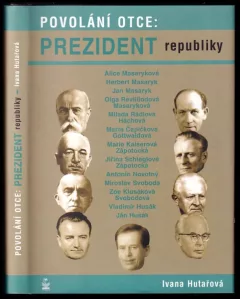 Povolání otce: prezident republiky
