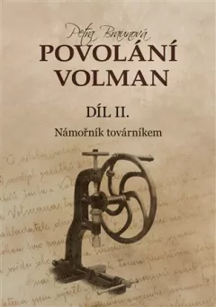 Povolání Volman díl II.
