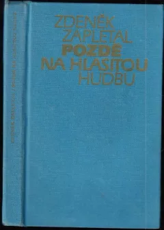 Pozdě na hlasitou hudbu
