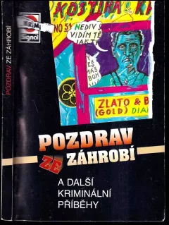 Pozdrav ze záhrobí a další povídky