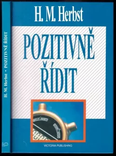 Pozitivně řídit – účinně aktivizovat kvality spolupracovníků