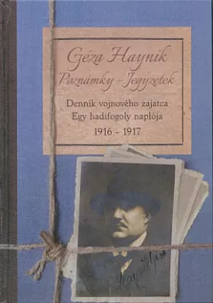 Poznámky: Denník vojnového zajatca 1916-1917