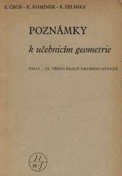 Poznámky k učebnicím geometrie pro 1. až 4 třídu školy druhého stupně