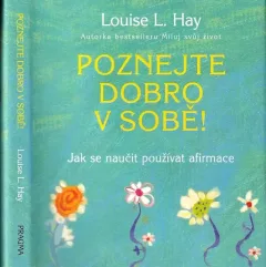 Poznejte dobro v sobě!