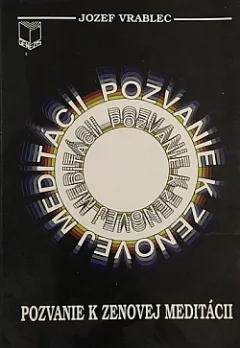 Pozvanie k zenovej meditácii