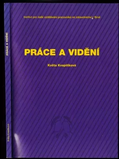 Práce a vidění