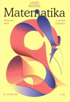 Pracovní sešit matematiky pro 8. ročník 1. díl