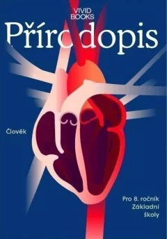 Pracovní sešit přírodopisu pro 8. ročník - Člověk