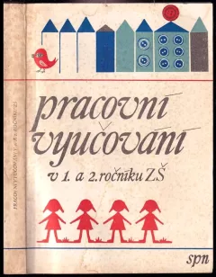 Pracovní vyučování v 1. a 2. ročníku základní školy