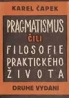 Pragmatismus čili filosofie praktického života