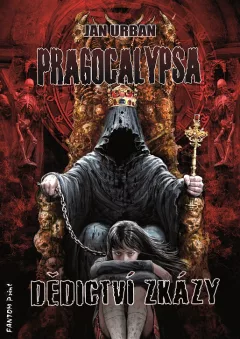 Pragocalypsa 3 - Dědictví zkázy